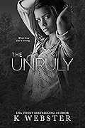 The Unruly (The Wild, #4)