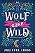 Wolf Gone Wild (Stay a Spell #1)