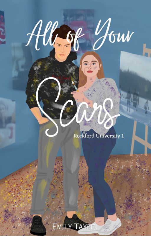 All of Your Scars (Rockford University, #1)