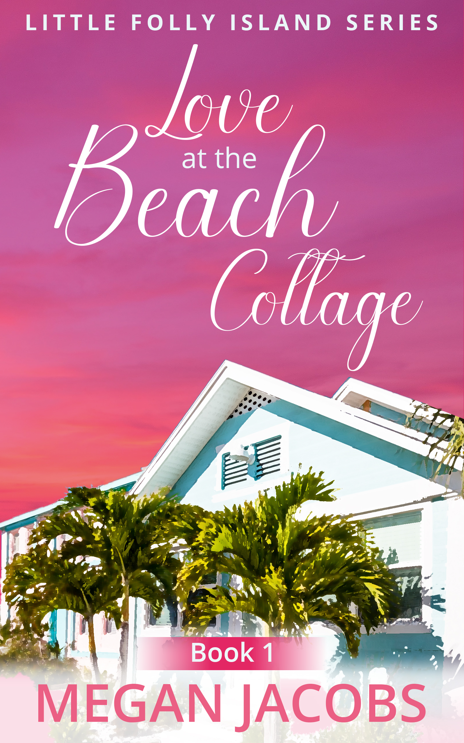 Love at the Beach Cottage (Little Folly Island #1)