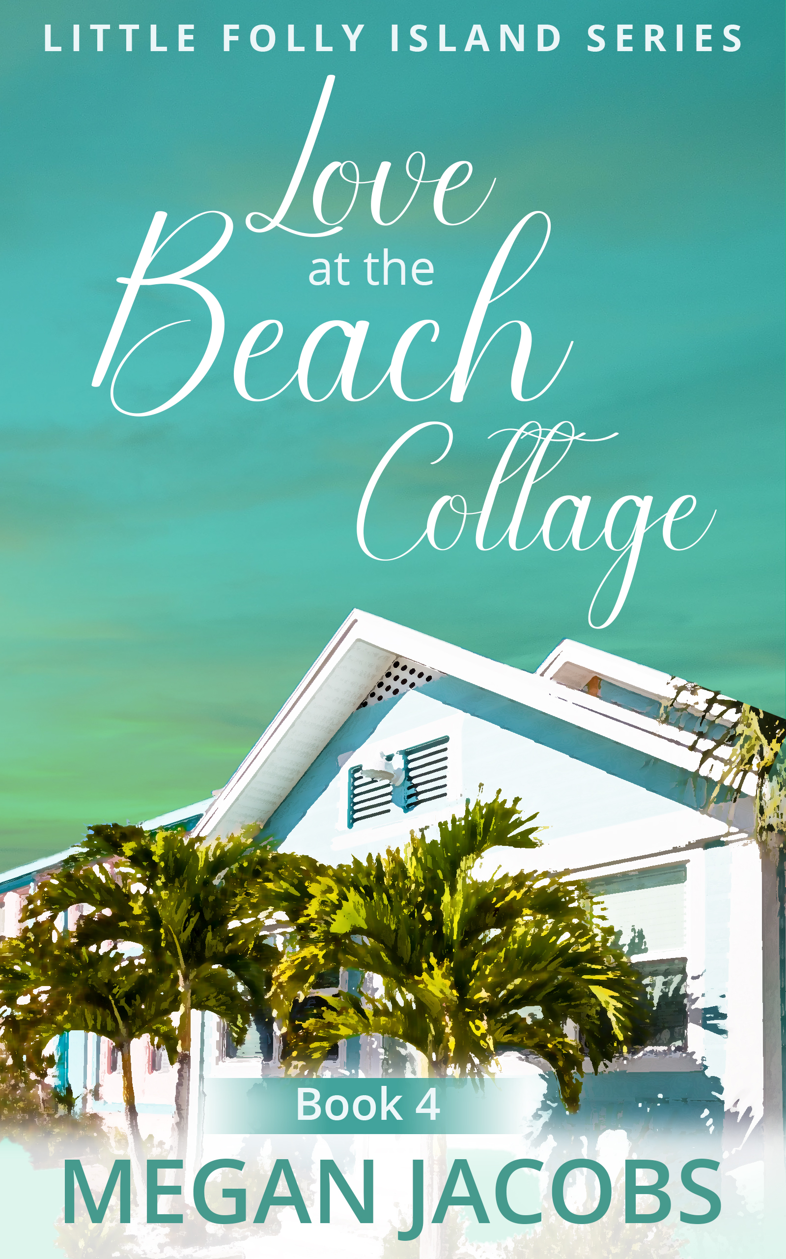 Love at the Beach Cottage (Little Folly Island #4)