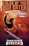 Tales of the Sun Eater, Volume 3