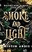 Smoke and Light