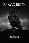 Black Bird by Tammy Welton