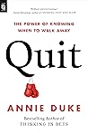 Quit: The Power o...