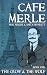The Crow & The Wolf (Café Merle Book 1)
