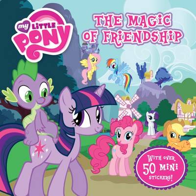 My Little Pony: The Magic of Friendship Storybook (Paperback)