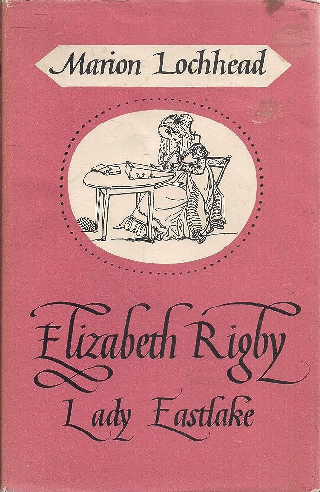 Elizabeth Rigby, Lady Eastlake