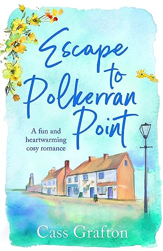Escape to Polkerran Point (The Little Cornish Cove, #2)