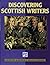 Discovering Scottish Writers by Alan Reid