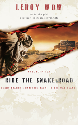 Ride the Snake Road (Paperback)