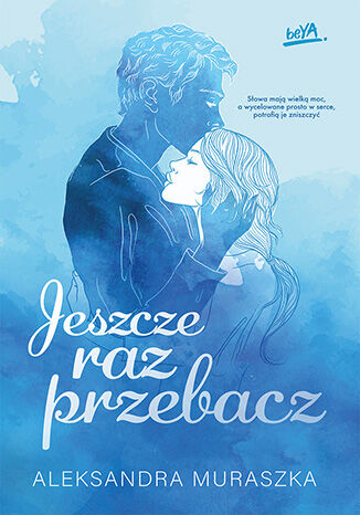 Jeszcze raz przebacz (Jeszcze raz, #2)
