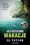 Jej ostatnie wakacje