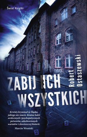 Zabij ich wszystkich (Śląska seria kryminalna, #1)