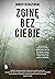 Zginę bez ciebie (Podkomisarz Konrad Rowicki, #1)