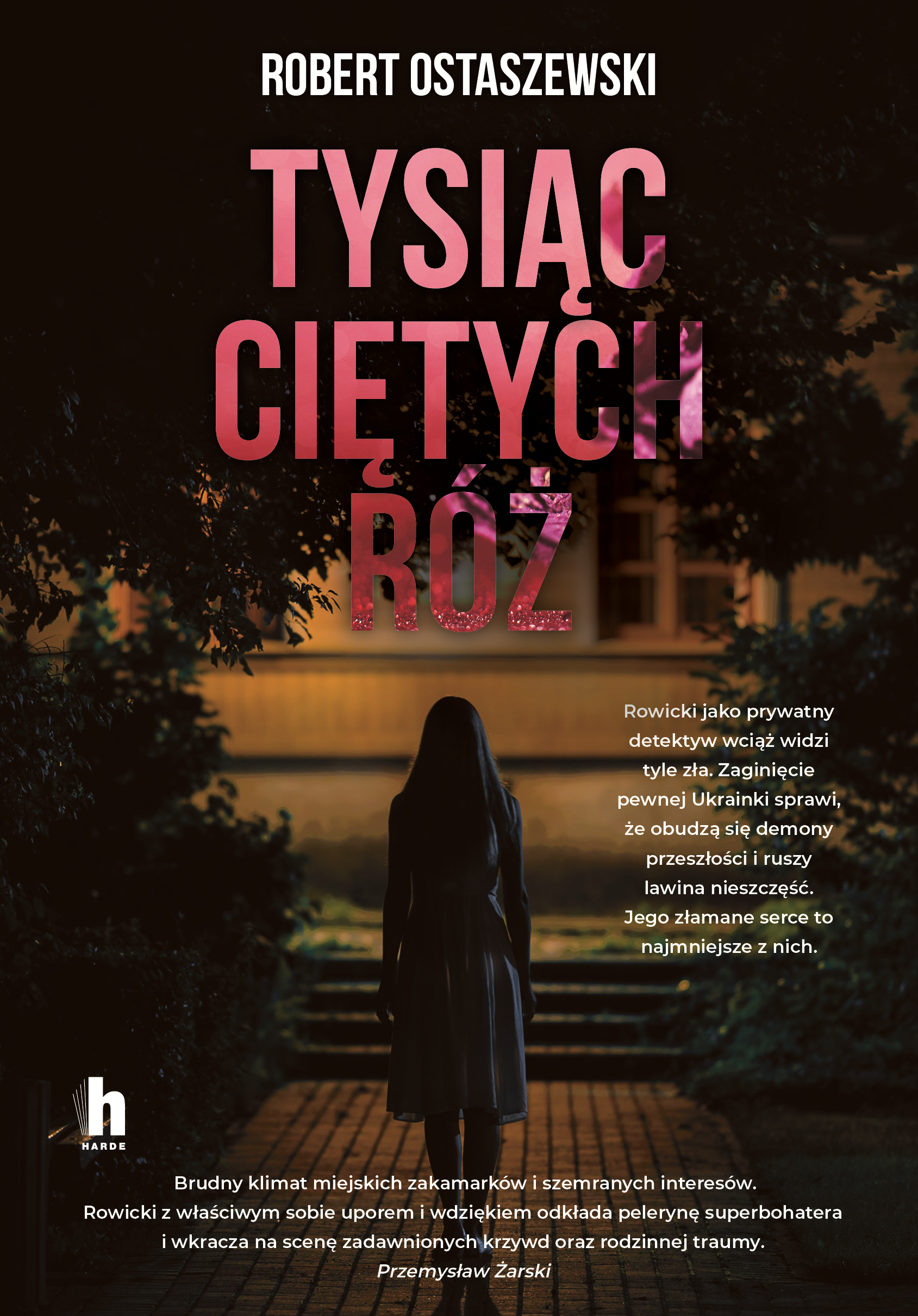 Tysiąc ciętych róż (Podkomisarz Konrad Rowicki, #3)