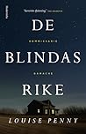 De blindas rike by Louise Penny