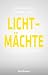 Lichtmächte: Kino – Museum – Galerie – Öffentlichkeit