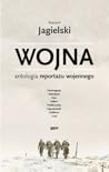 Wojna. Antologia ...