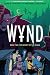Wynd, Book Two: The Secret of the Wings