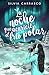 La noche que acaricié el frío polar