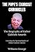 THE POPE'S EXORCIST CHRONICLES: THE BIOGRAPHY OF FATHER GABRIELE AMORTH Unveiling the Spiritual Battles of Father Gabriele Amorth (Williams George Famous and Notable People Biography Books Series)