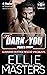 The Dark of You: Guardian Hostage Rescue Specialists: BRAVO TEAM (BRAVO Team: Guardian Hostage Rescue Specialists Book 8)