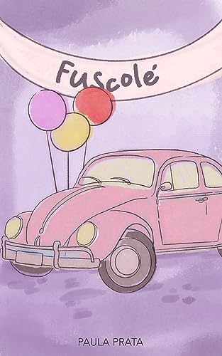 Fuscolé (Portuguese Edition)