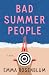 Bad Summer People
