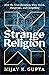 Strange Religion: How the F...