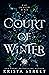 Court of Winter (Fae of Sno...