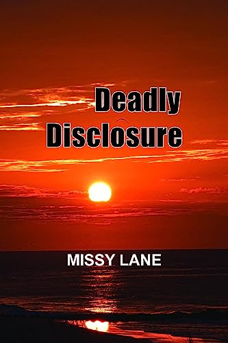 Deadly Disclosue