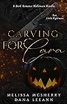 Book cover for Carving for Cara (Wrecked, #1)