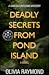 Deadly Secrets from Pond Island: A Vanessa Hutchins Mystery