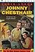 Johnny Chesthair