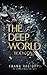 The Deep World: MR