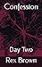 Confession: Day Two
