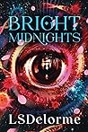 Bright Midnights