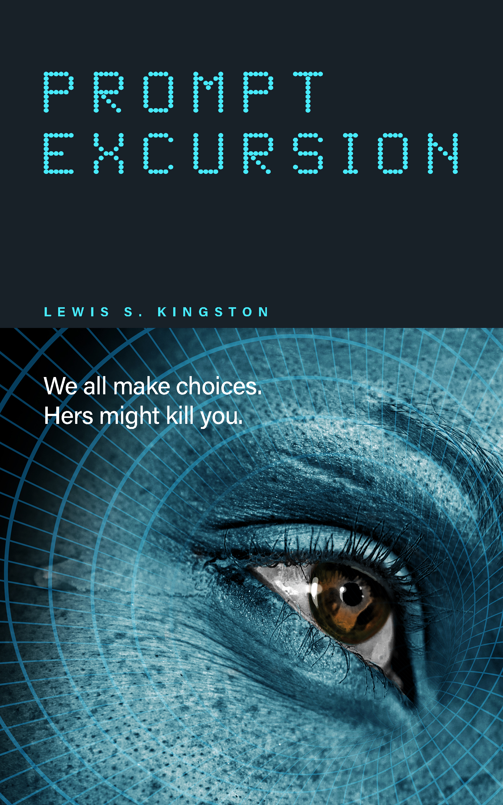 Prompt Excursion (Kindle Edition)