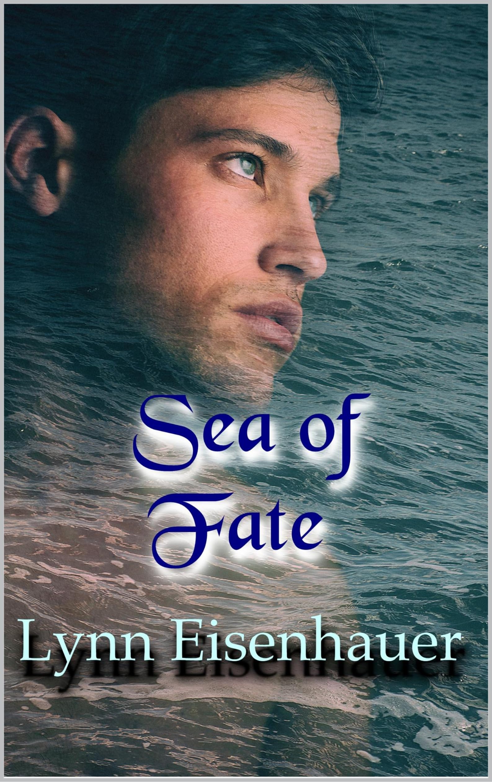 Sea of Fate (Kindle Edition)