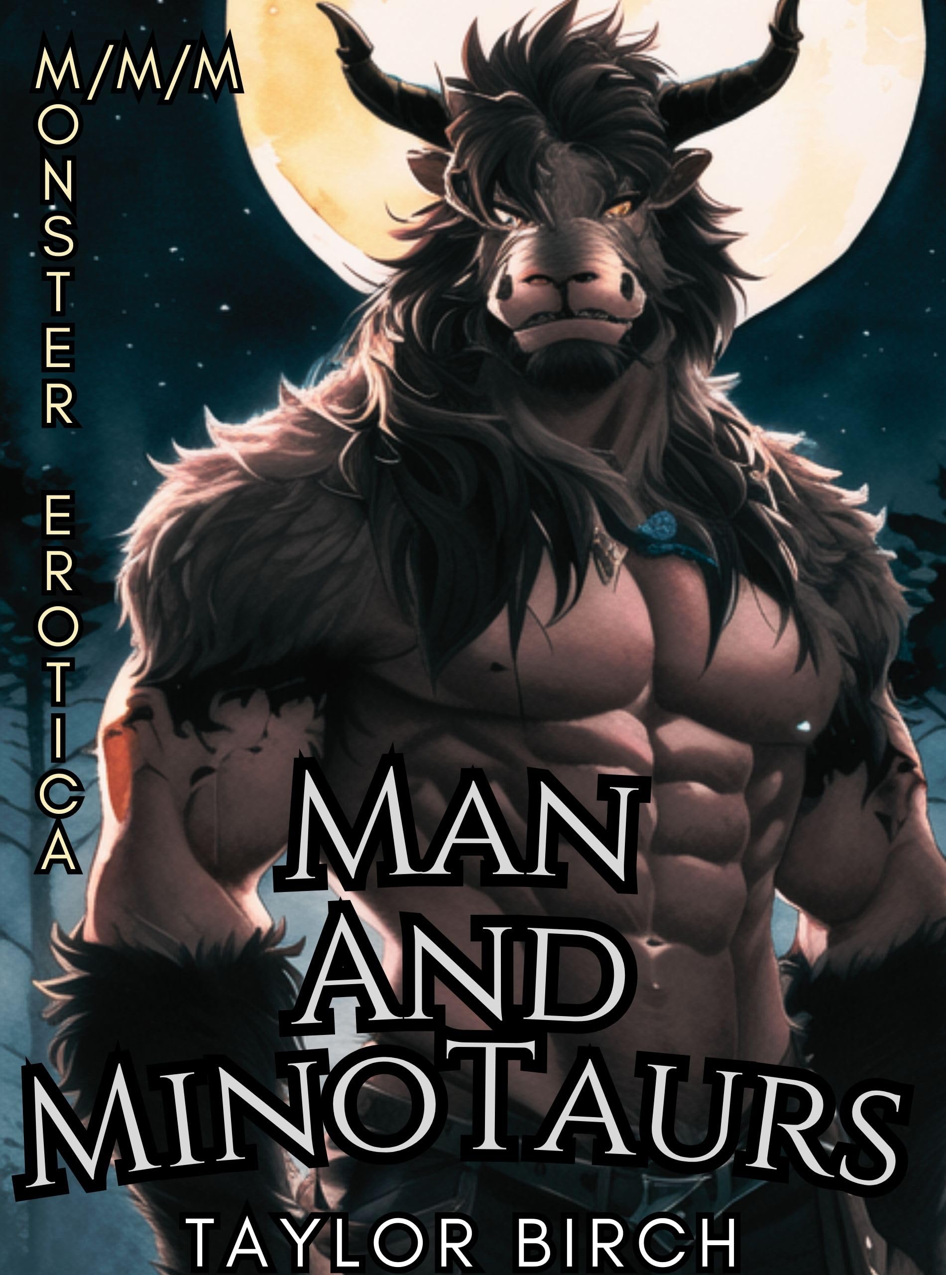 Man and Minotaurs: M/M/M Monster Erotica (Kindle Edition)