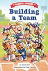 Building a Team by Aaron Derr Building a Team by Aaron Derr