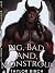 Big, Bad, and Monstrous: Ga...