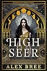 Book cover for The High Seer (Darkling Souls, #1)