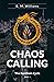 Chaos Calling: Book I of The Xenthian Cycle