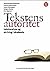 Tekstens autoritet. Tekstanalyse og skriving i akademia