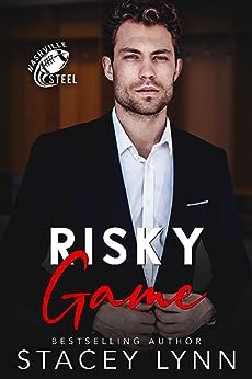 Risky Game (Nashville Steel, #4)