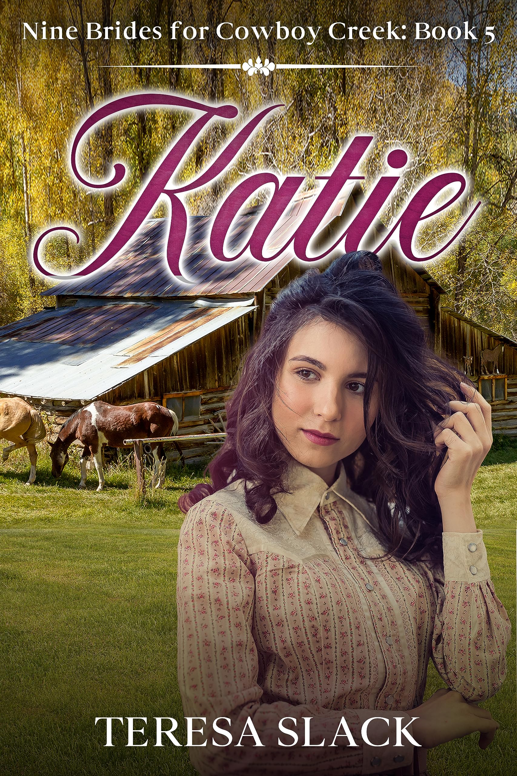 Katie (Nine Brides for Cowboy Creek #5)