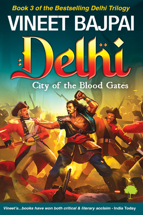 Delhi: City of the Blood Gates