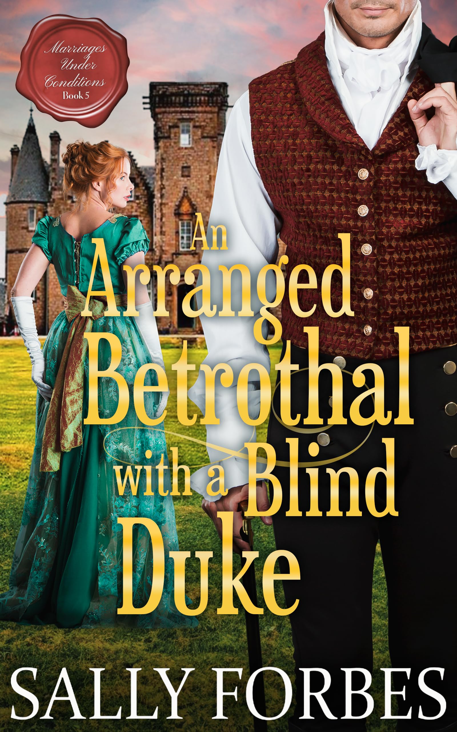 Αn Arranged Betrothal with a Blind Duke (Marriages Under Conditions #5)